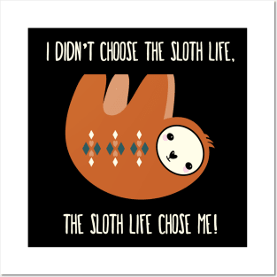 Funny Sloth Posters and Art